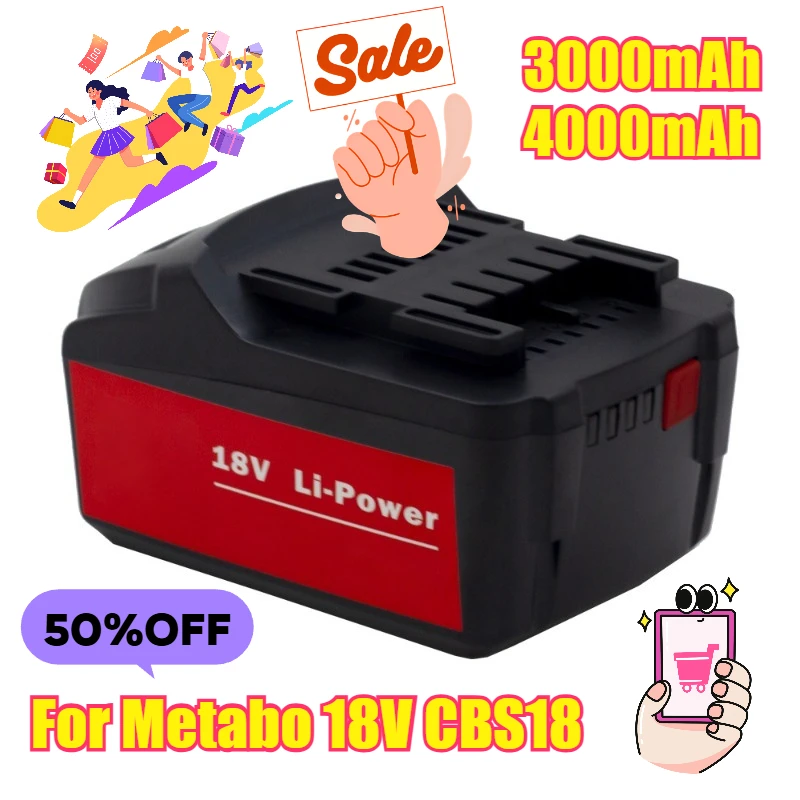 3000/4000mAh For Metabo CBS18 Wireless Electric Tool Rechargeable Lithium-ion Battery
3000/4000mAh For Metabo CBS18 Wireless Electric Tool Rechargeable Lithium-ion Battery
