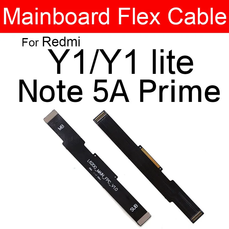 Main Board Connector Motherboard Mainboard Flex Cable For Xiaomi Redmi Go Pro S2 Y1 Y2 Y1 Lite Y3 Replacement Parts
Main Board Connector Motherboard Mainboard Flex Cable For Xiaomi Redmi Go Pro S2 Y1 Y2 Y1 Lite Y3 Replacement Parts