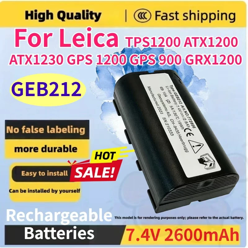 7.4V 2600mAh GEB212 Rechargeable Battery for Leica TPS1200 ATX1200 ATX1230 GPS 1200 GPS 900 GRX1200 Total Stations Batteries
7.4V 2600mAh GEB212 Rechargeable Battery for Leica TPS1200 ATX1200 ATX1230 GPS 1200 GPS 900 GRX1200 Total Stations Batteries