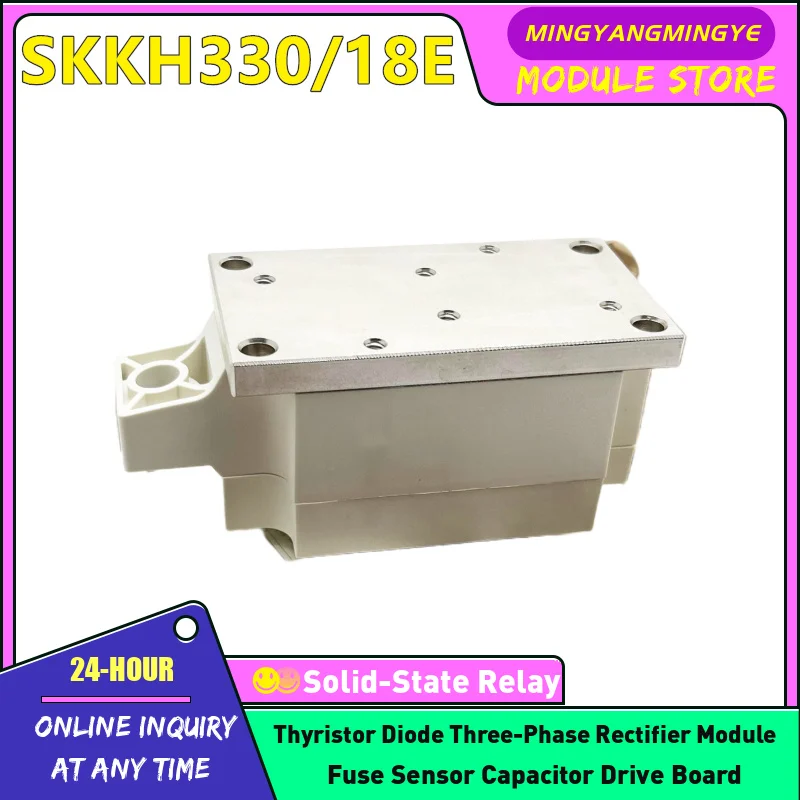 SKKH273/12E SKKH330/12E SKKH273/16E SKKT330/12E SKKT330/18E SKKD250/14 SKKD250/08 SKKH330/18E SKKD250/18 MODULE NEW IN STOCK
SKKH273/12E SKKH330/12E SKKH273/16E SKKT330/12E SKKT330/18E SKKD250/14 SKKD250/08 SKKH330/18E SKKD250/18 MODULE NEW IN STOCK