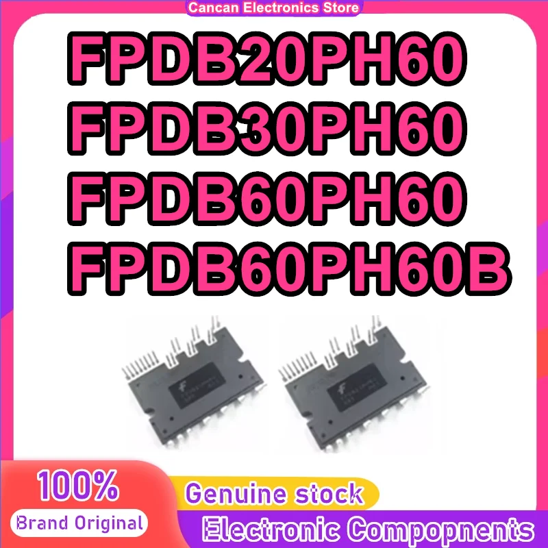 FPDB60PH60B FPDB60PH60 FPDB20PH60 FPDB30PH60 NEW AND ORIGINAL MODULE DP
FPDB60PH60B FPDB60PH60 FPDB20PH60 FPDB30PH60 NEW AND ORIGINAL MODULE DP