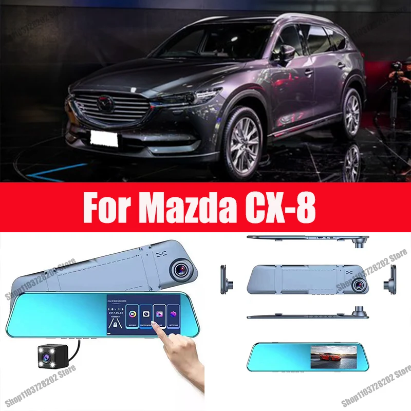 For Mazda CX-8 Camera Car Touch Screen Video Recorder Rearview mirror Dash Cam Front and Rear Camera Mirror DVR
For Mazda CX-8 Camera Car Touch Screen Video Recorder Rearview mirror Dash Cam Front and Rear Camera Mirror DVR