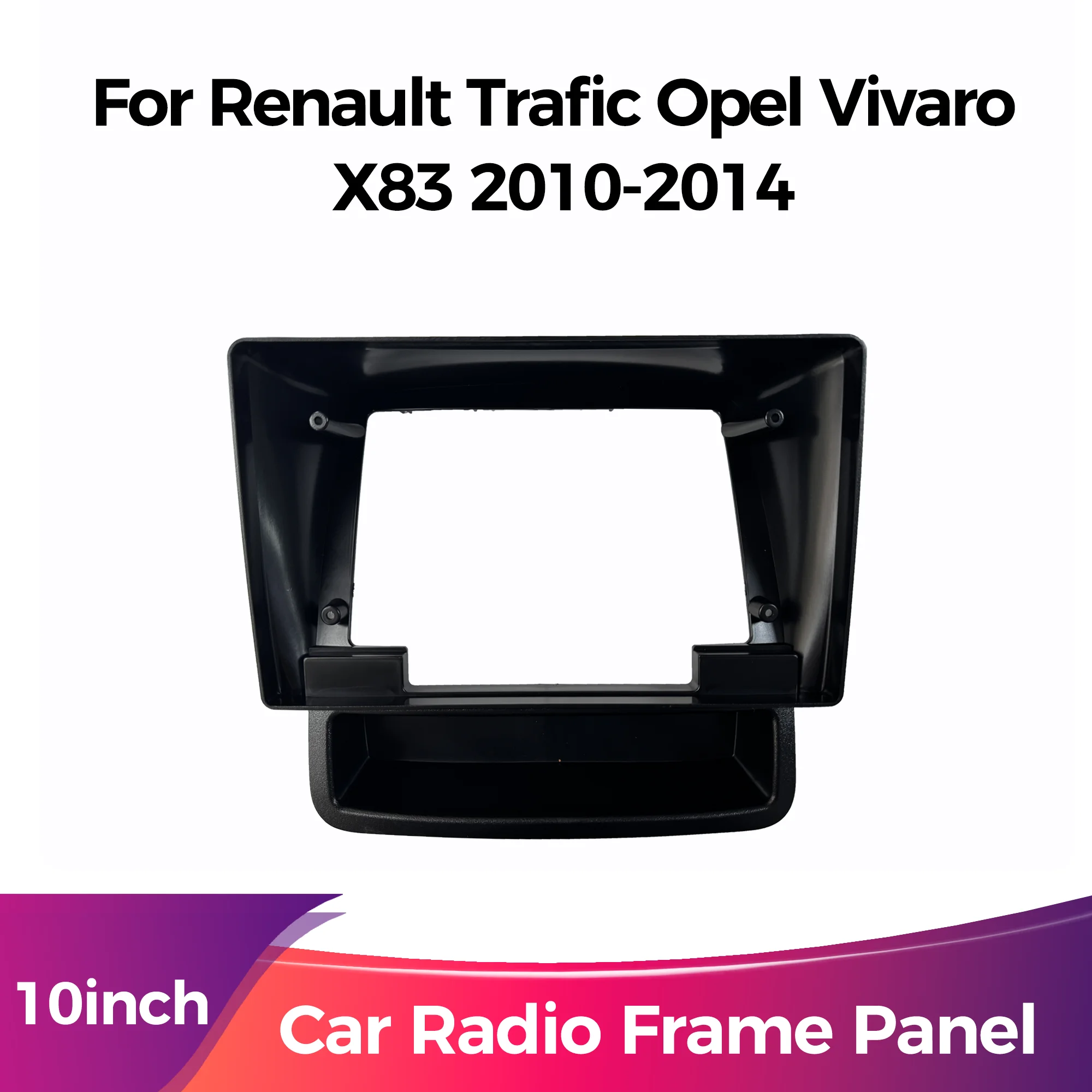 10-дюймовая рамка 2 Din автомобильного радиоприемника для Renault Trafic Opel Vivaro x83 2010-2014, комплект аудиоприборной панели, установка рамки, накладка
10-дюймовая рамка 2 Din автомобильного радиоприемника для Renault Trafic Opel Vivaro x83 2010-2014, комплект аудиоприборной панели, установка рамки, накладка