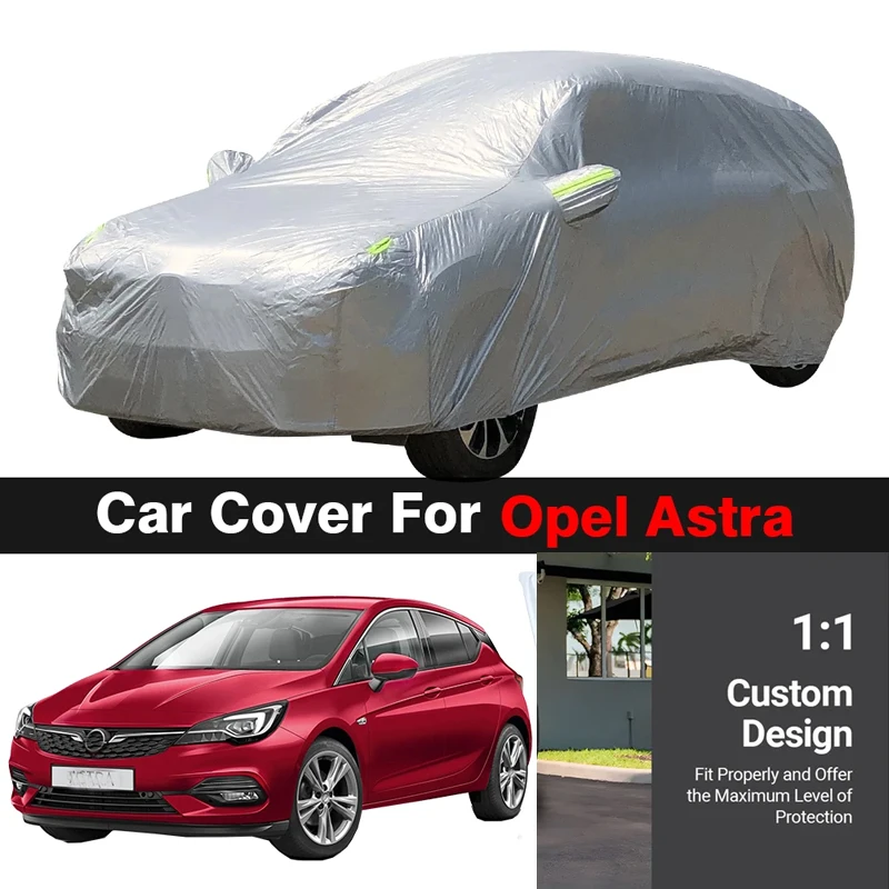 Full Car Cover For Opel Astra F G H J K L 1991-2023 Sun Shade Anti-UV Rain Snow Protection Auto Cover Dustproof
Full Car Cover For Opel Astra F G H J K L 1991-2023 Sun Shade Anti-UV Rain Snow Protection Auto Cover Dustproof