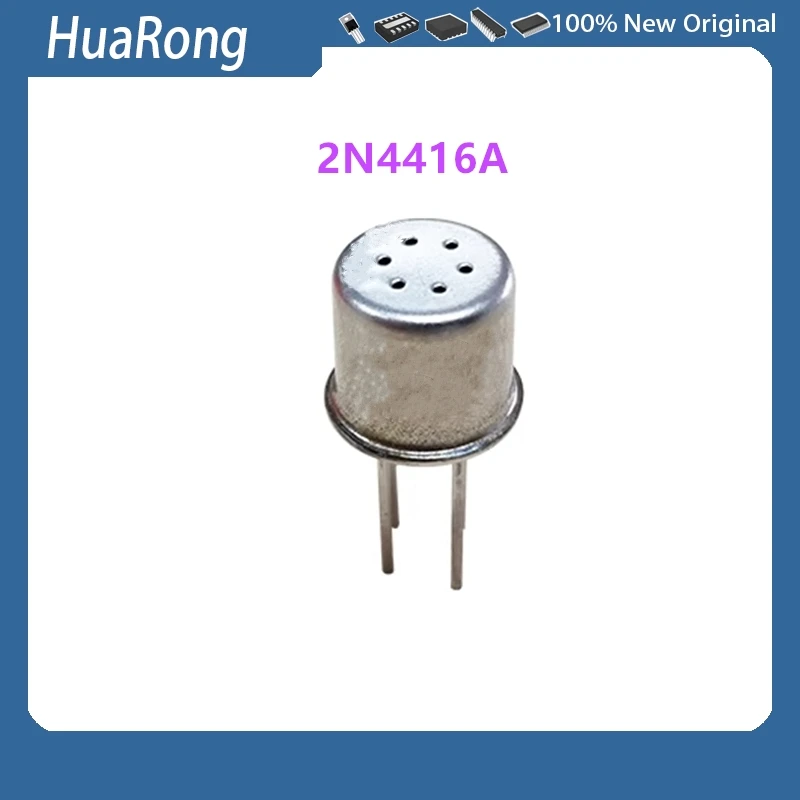 10Pcs/Lot 2N4416A 2N4416 CAN-4
10Pcs/Lot 2N4416A 2N4416 CAN-4