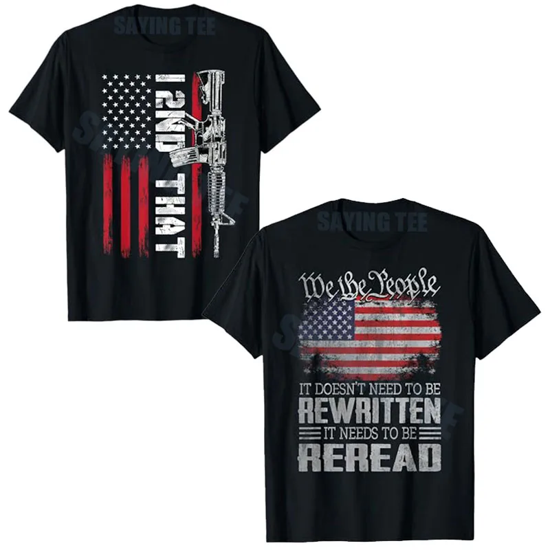 US Flag Constitution of The USA Needs To Be Reread T-Shirt I 2nd That Second Amendment Pro Gun American Flag Patriotic Tee Tops
US Flag Constitution of The USA Needs To Be Reread T-Shirt I 2nd That Second Amendment Pro Gun American Flag Patriotic Tee Tops