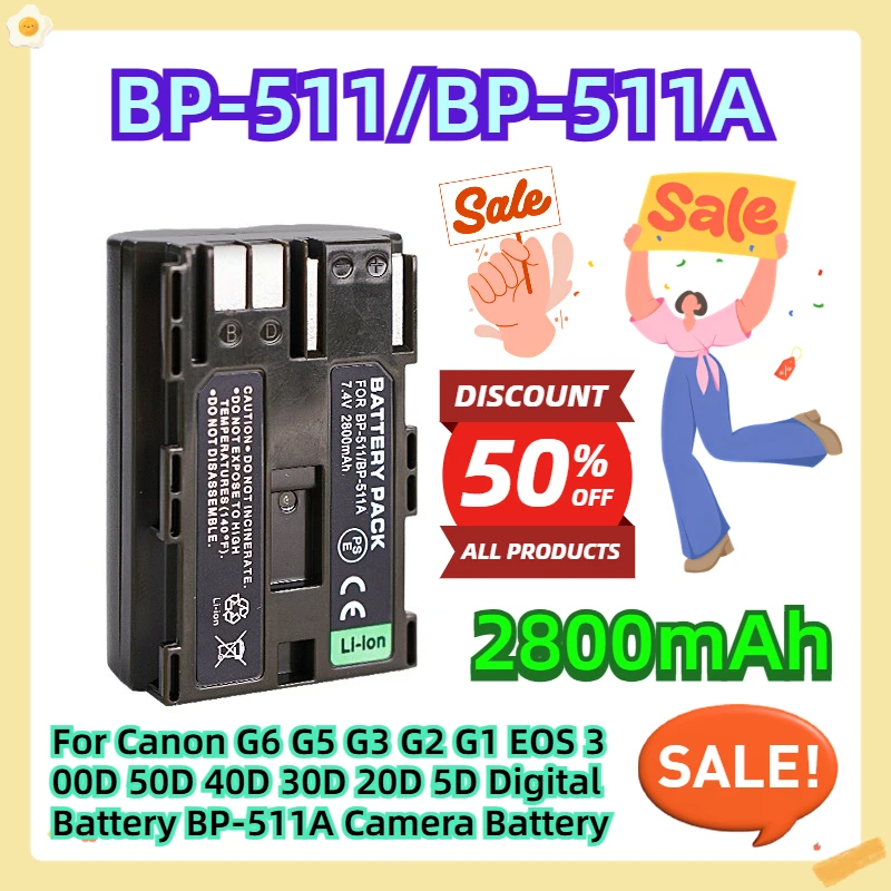 For Canon G6 G5 G3 G2 G1 EOS 300D 50D 40D 30D 20D 5D Digital Battery BP-511A Camera Battery 2800mAh
For Canon G6 G5 G3 G2 G1 EOS 300D 50D 40D 30D 20D 5D Digital Battery BP-511A Camera Battery 2800mAh