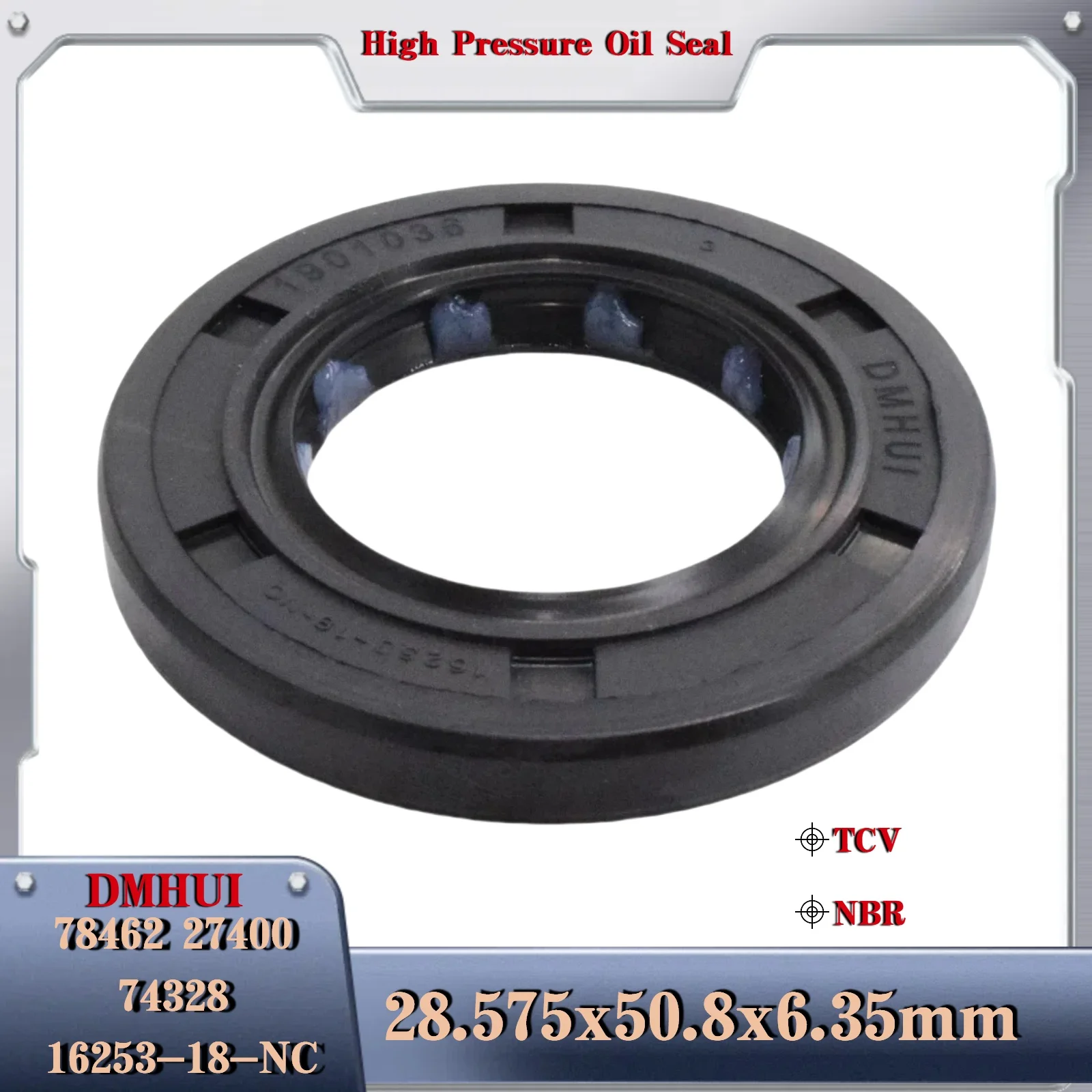 28.575x50.8x6.35 Oil seal TCV For 16253-18-NC Eaton 78462、27400、74328 ,Used in Hydraulic Pump/Motor Rotary Shaft Seal
28.575x50.8x6.35 Oil seal TCV For 16253-18-NC Eaton 78462、27400、74328 ,Used in Hydraulic Pump/Motor Rotary Shaft Seal