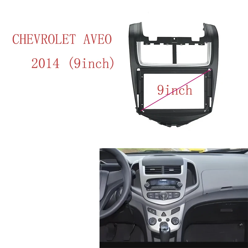 Car radio Android Stereo GPS MP5 Player Panel Frame fascia for Chevrolet Aveo 2014+ Mounting dashboard modified frame kit
Car radio Android Stereo GPS MP5 Player Panel Frame fascia for Chevrolet Aveo 2014+ Mounting dashboard modified frame kit