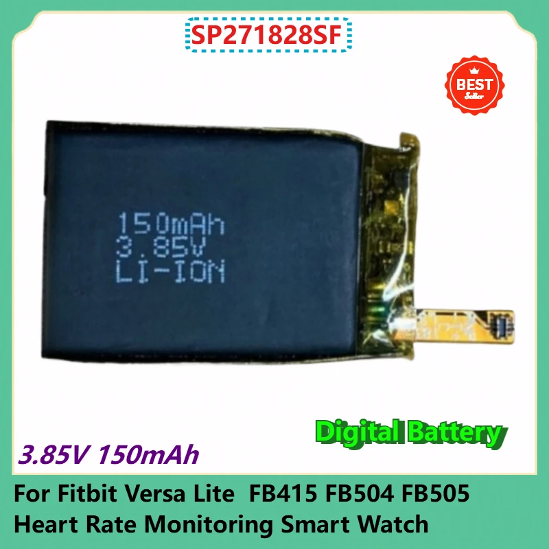 SP271828SF Replacement Digital Battery 3.85V 150mAh For Fitbit Versa Lite FB415 FB504 FB505 Heart Rate Monitoring Smart Watch 
SP271828SF Replacement Digital Battery 3.85V 150mAh For Fitbit Versa Lite FB415 FB504 FB505 Heart Rate Monitoring Smart Watch