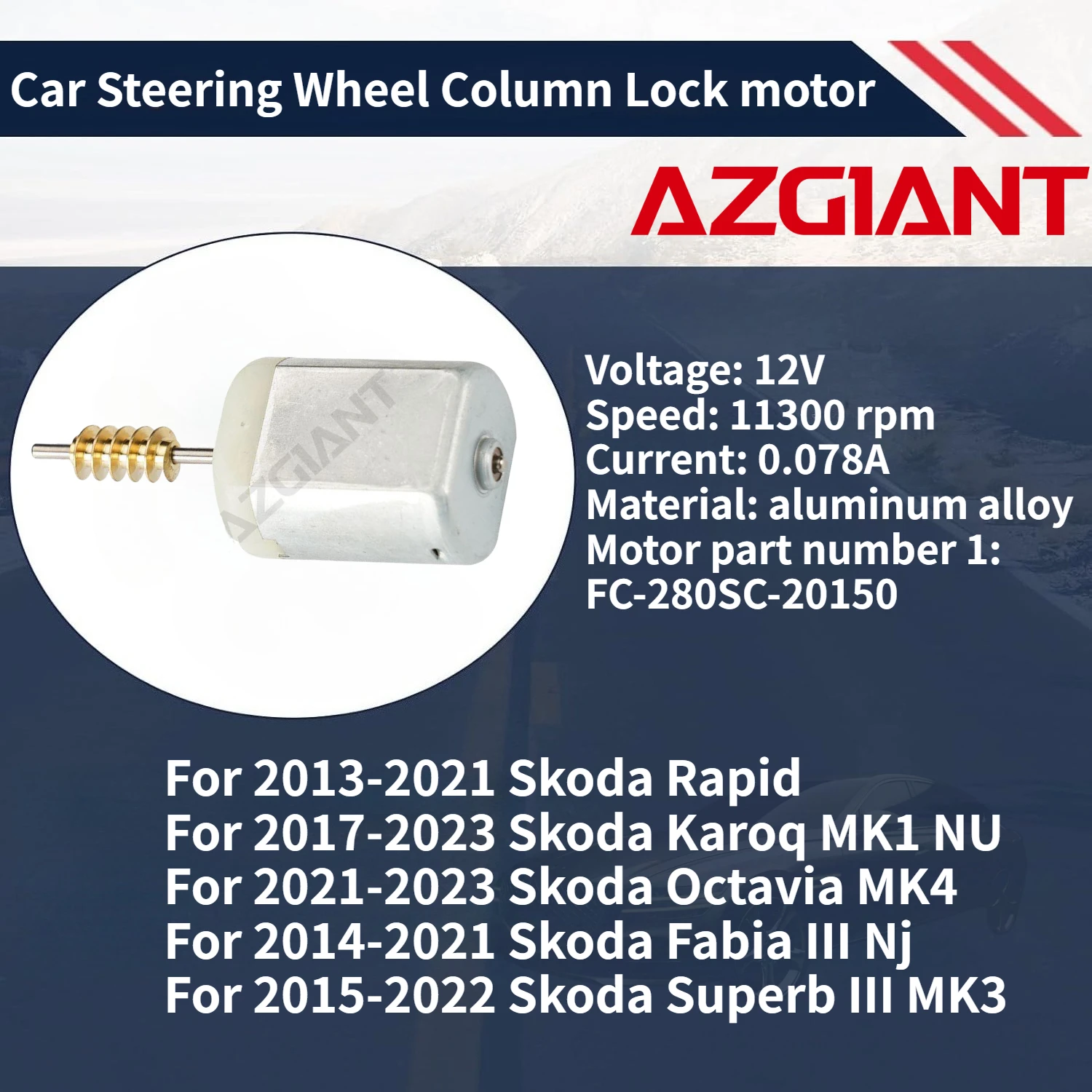 For Skoda Rapid 2013-2021/Karoq MK1 NU 2017-2023/Octavia MK4 2021-2023 AZGIANT Car Steering Lock Actuator motor New parts OEM
For Skoda Rapid 2013-2021/Karoq MK1 NU 2017-2023/Octavia MK4 2021-2023 AZGIANT Car Steering Lock Actuator motor New parts OEM
