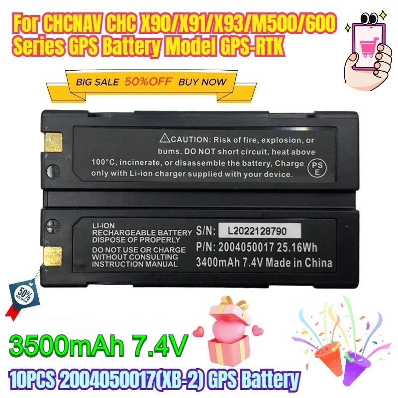 3500mAh 7.4V 10PCS 2004050017(XB-2) GPS Battery for CHCNAV CHC X90/X91/X93/M500/600 Series GPS Battery Model GPS-RTK
3500mAh 7.4V 10PCS 2004050017(XB-2) GPS Battery for CHCNAV CHC X90/X91/X93/M500/600 Series GPS Battery Model GPS-RTK