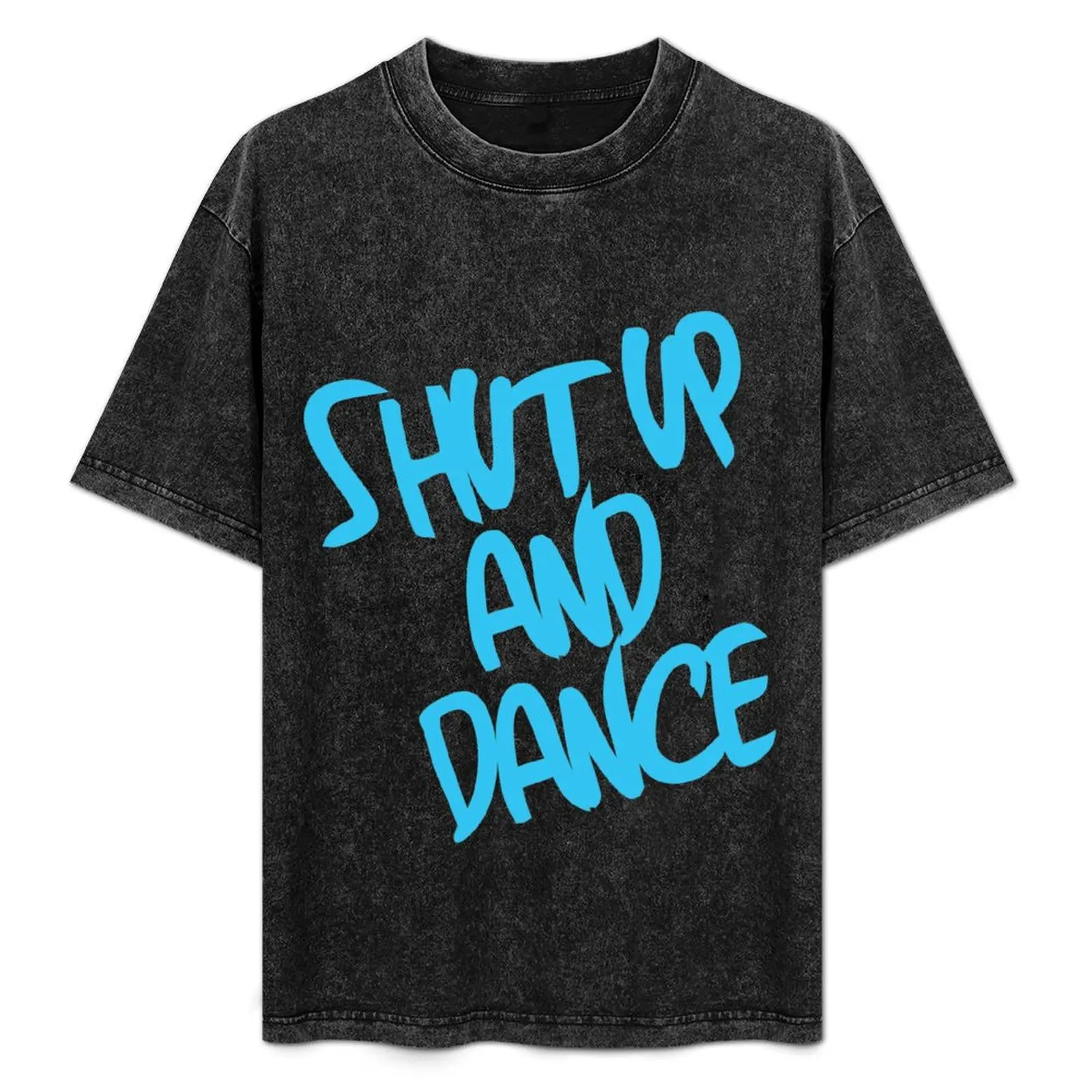 Shut Up And Dance - Light Blue T-Shirt Outdoor Work Short Sleeve Top
Shut Up And Dance - Light Blue T-Shirt Outdoor Work Short Sleeve Top