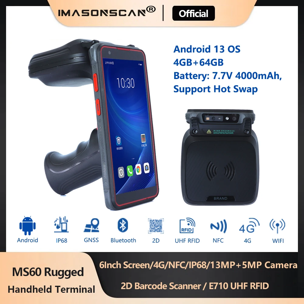 MS60 терминал сбора данных IP68 мобильный портативный сканер штрих-кода Android 11/13 4 + 64 ГБ с UHF RFID-считывателем NFC для инвентаря
MS60 терминал сбора данных IP68 мобильный портативный сканер штрих-кода Android 11/13 4 + 64 ГБ с UHF RFID-считывателем NFC для инвентаря