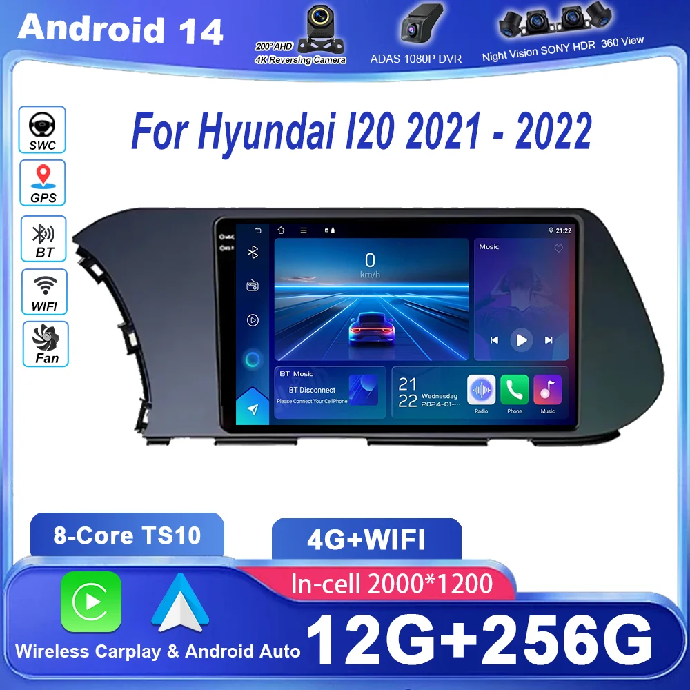 Android 14 Radio Stereo Car DVD For Hyundai I20 2021 -2022 Auto Multimedia Video Player GPS Navigation QLED Screen NO 2Din WIFI
Android 14 Radio Stereo Car DVD For Hyundai I20 2021 -2022 Auto Multimedia Video Player GPS Navigation QLED Screen NO 2Din WIFI