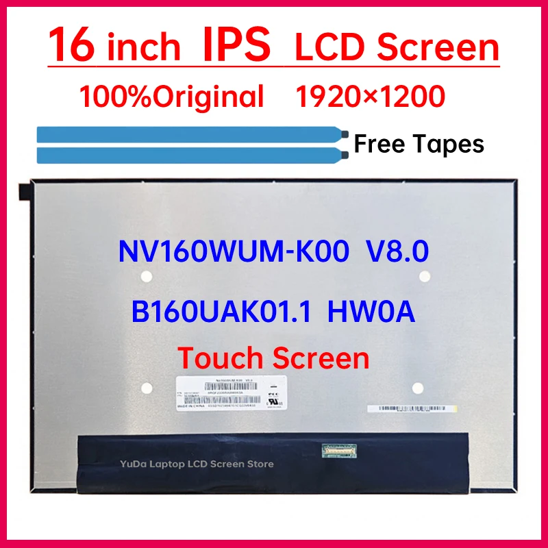 16-дюймовый сенсорный ЖК-экран для ноутбука B160UAK01.1 HW0A NV160WUM-K00 V8.0 для Lenovo T16 P16S, матричная панель дисплея 1920x1200 Cell Touch
16-дюймовый сенсорный ЖК-экран для ноутбука B160UAK01.1 HW0A NV160WUM-K00 V8.0 для Lenovo T16 P16S, матричная панель дисплея 1920x1200 Cell Touch