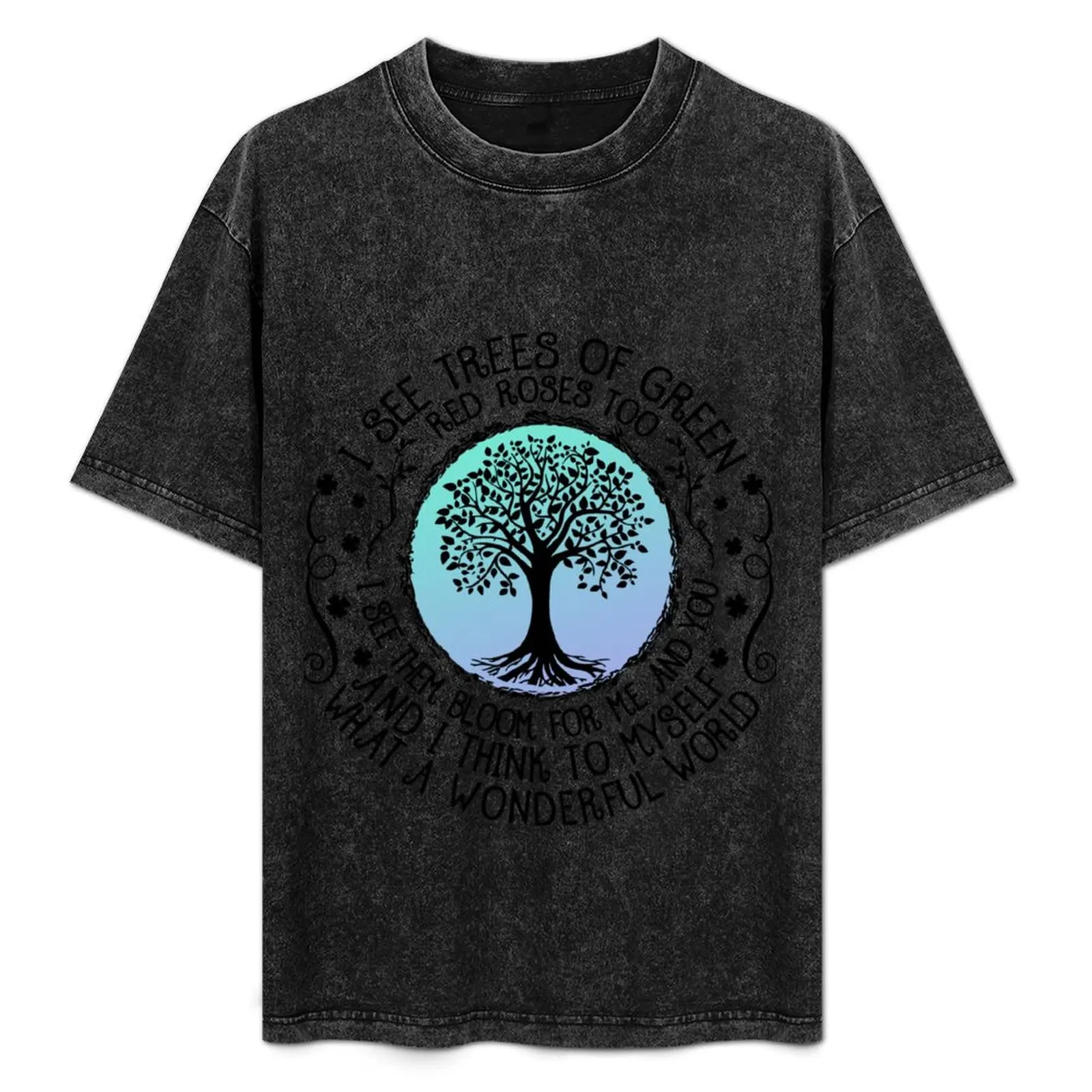 I See Trees Of Green Red Roses Too T-Shirt Anti-Fade Casual Tee Shirt
I See Trees Of Green Red Roses Too T-Shirt Anti-Fade Casual Tee Shirt
