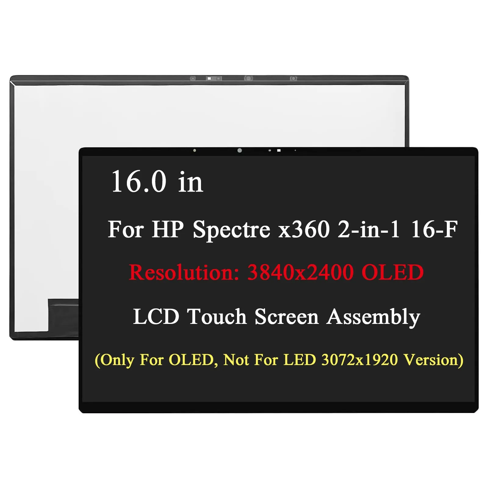 M83491-001 for HP Spectre x360 2-in-1 16-f 16t-f 16 in OLED LCD Touch Screen Display Panel Assembly 3840x2400 No Bezel
M83491-001 for HP Spectre x360 2-in-1 16-f 16t-f 16 in OLED LCD Touch Screen Display Panel Assembly 3840x2400 No Bezel