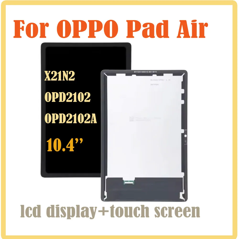 Original 10.4 Inch Screen For OPPO Pad AIR X21N2 OPD2102 LCD Display Touch Screen Digitizer Assembly Replacement OPD2102A lcd
Original 10.4 Inch Screen For OPPO Pad AIR X21N2 OPD2102 LCD Display Touch Screen Digitizer Assembly Replacement OPD2102A lcd