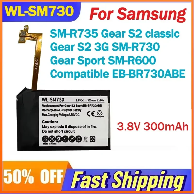 WL-SM730 3.8V 300mAh Battery for Samsung Gear S2 3G SM-R730 ,SM-R735 Gear S2 Classic,Gear Sport SM-R600 Compatible
WL-SM730 3.8V 300mAh Battery for Samsung Gear S2 3G SM-R730 ,SM-R735 Gear S2 Classic,Gear Sport SM-R600 Compatible