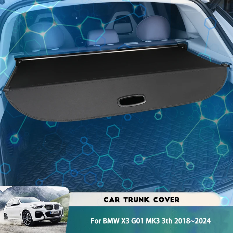For BMW X3 G01 MK3 3th 2018~2024 2019 Car Trunk Cargo Cover Organizer Partition Board Rear Boot Retracta Sun Shades Shielding
For BMW X3 G01 MK3 3th 2018~2024 2019 Car Trunk Cargo Cover Organizer Partition Board Rear Boot Retracta Sun Shades Shielding