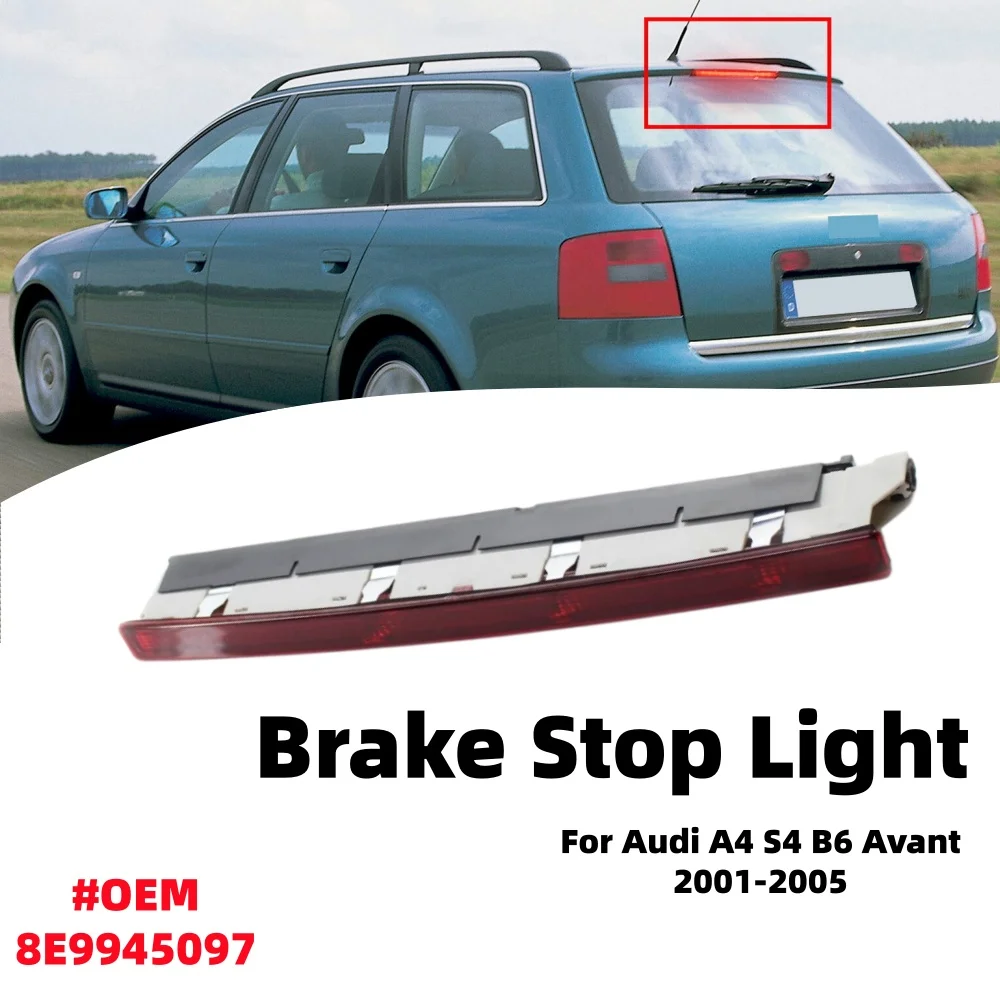 2PCS Car Rear Red Third Brake Stop Light For Audi A4 S4 B6 Avant 2001-2005 8E9945097 Car Tailgate Brake Light Accessories
2PCS Car Rear Red Third Brake Stop Light For Audi A4 S4 B6 Avant 2001-2005 8E9945097 Car Tailgate Brake Light Accessories