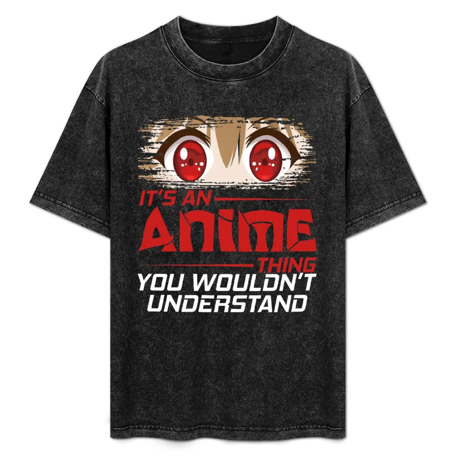 IT'S AN ANIME THING YOU WOULDN'T UNDERSTAND, FUNNY CUTE ANIME GIRL GIFT T-Shirt No Iron Casual Short Sleeve Top
IT'S AN ANIME THING YOU WOULDN'T UNDERSTAND, FUNNY CUTE ANIME GIRL GIFT T-Shirt No Iron Casual Short Sleeve Top