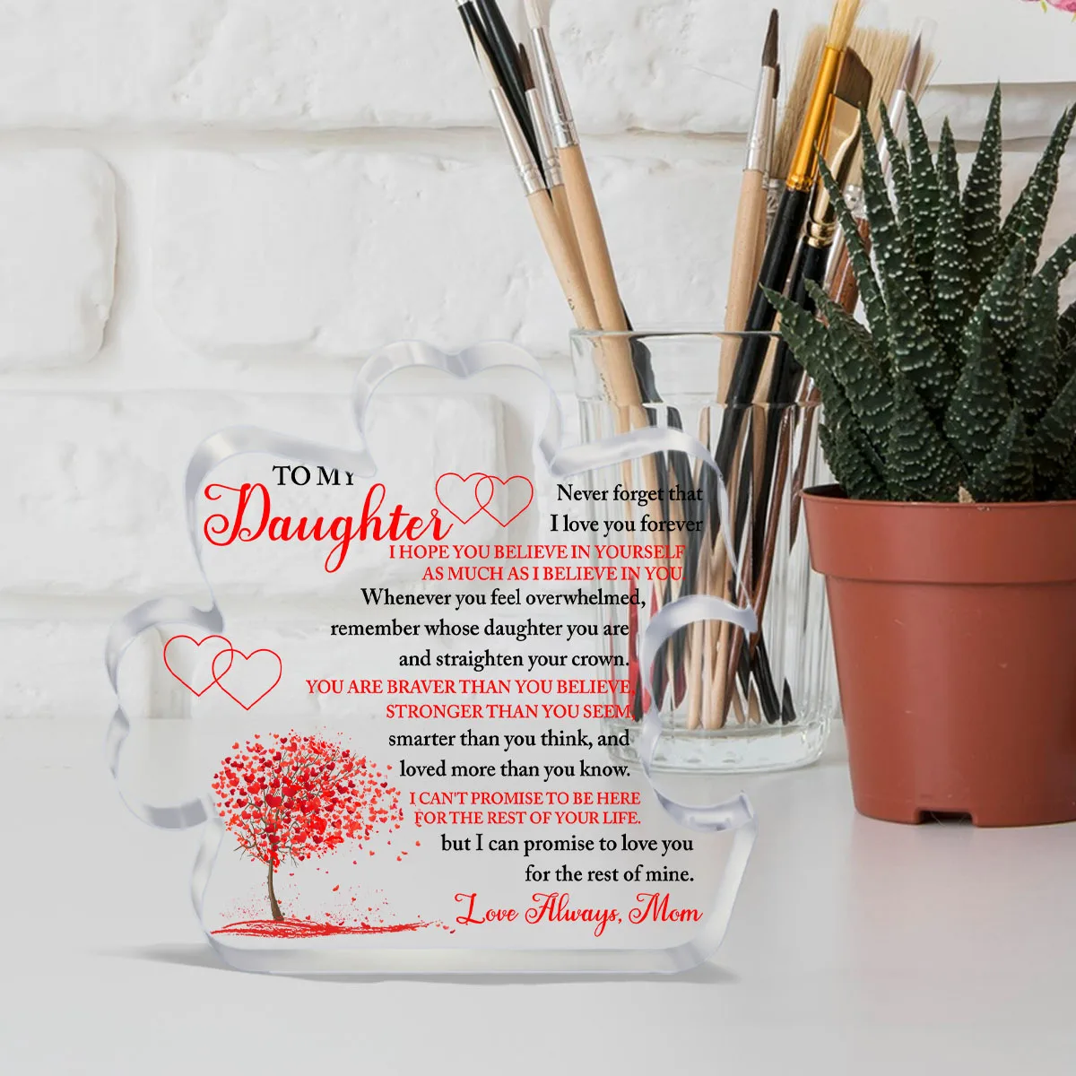 1PC Acrylic Desk Plaque - Custom Daughter Gift for All Occasions,Acrylic Plaque for Birthday/Wedding/Christmas
1PC Acrylic Desk Plaque - Custom Daughter Gift for All Occasions,Acrylic Plaque for Birthday/Wedding/Christmas