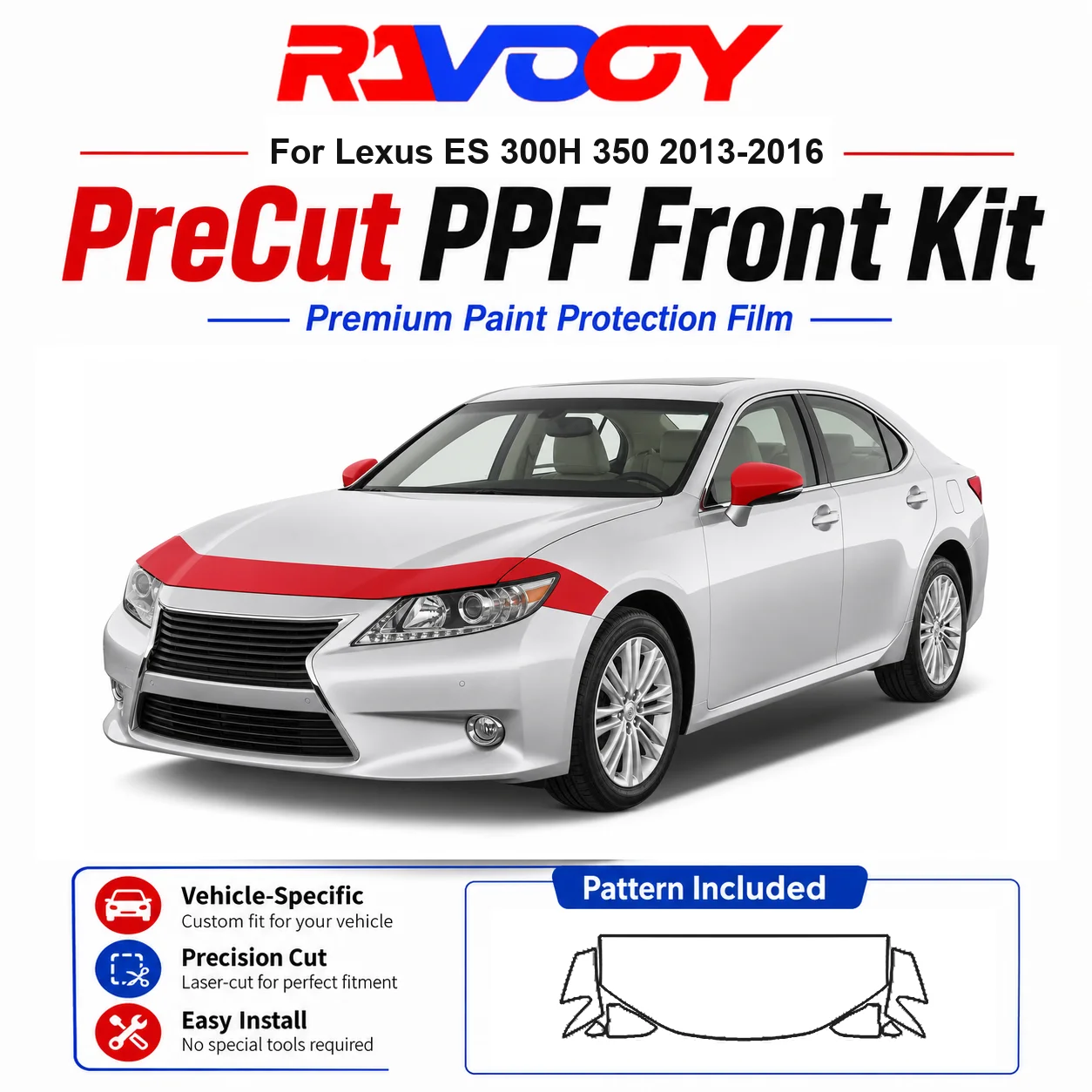 8.5mil TPU Precut PPF Kit For Lexus ES 300H 350 2013-2016 - Hood, Fenders & Mirror Set - Self-Healing Clear Bra Film
8.5mil TPU Precut PPF Kit For Lexus ES 300H 350 2013-2016 - Hood, Fenders & Mirror Set - Self-Healing Clear Bra Film
