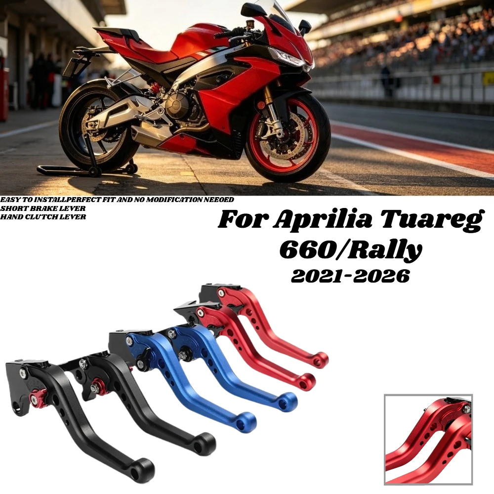 For ApriliaTuareg 660/Rally 21-26 Motorcycle hort Brake Clutch Lever 6-Gear Adjustable Motorcycle Front Hand Control Kit Handles
For ApriliaTuareg 660/Rally 21-26 Motorcycle hort Brake Clutch Lever 6-Gear Adjustable Motorcycle Front Hand Control Kit Handles