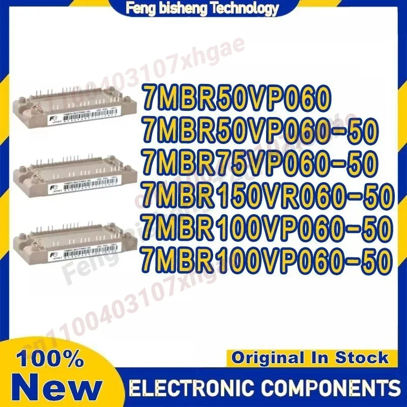 New original 7MBR150VR060-50 7MBR100VP060-50 7MBR50VP060-50 7MBR75VP060-50 7MBR50VP060 7MBR100VP060-50 New Module
New original 7MBR150VR060-50 7MBR100VP060-50 7MBR50VP060-50 7MBR75VP060-50 7MBR50VP060 7MBR100VP060-50 New Module