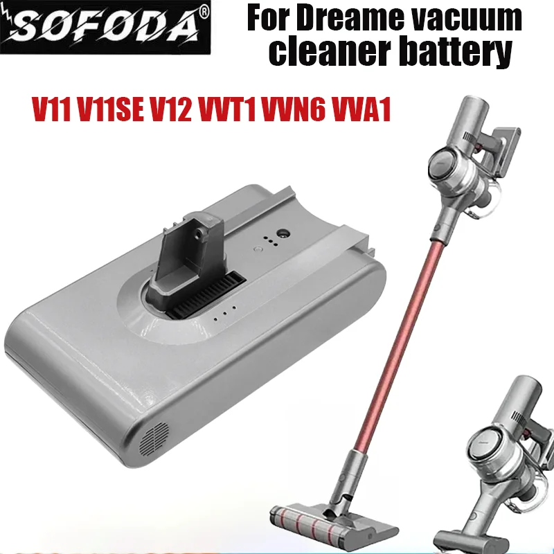 For Dreame V11 V11SE V12 VVT1 VVN6 VVA1 Wireless Vacuum Cleaner Battery Pack Replacement
For Dreame V11 V11SE V12 VVT1 VVN6 VVA1 Wireless Vacuum Cleaner Battery Pack Replacement