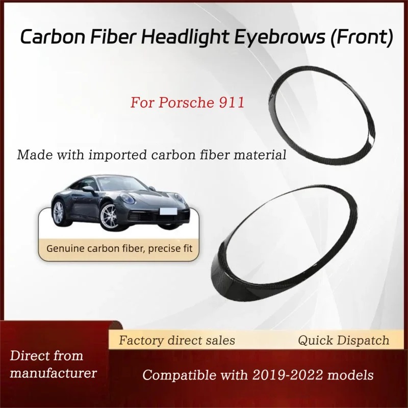 For Porsche 911 2019 2020 2021 2022 Carbon Fiber Headlight Covers (Front Eyebrows), Exterior Trim Replacement
For Porsche 911 2019 2020 2021 2022 Carbon Fiber Headlight Covers (Front Eyebrows), Exterior Trim Replacement
