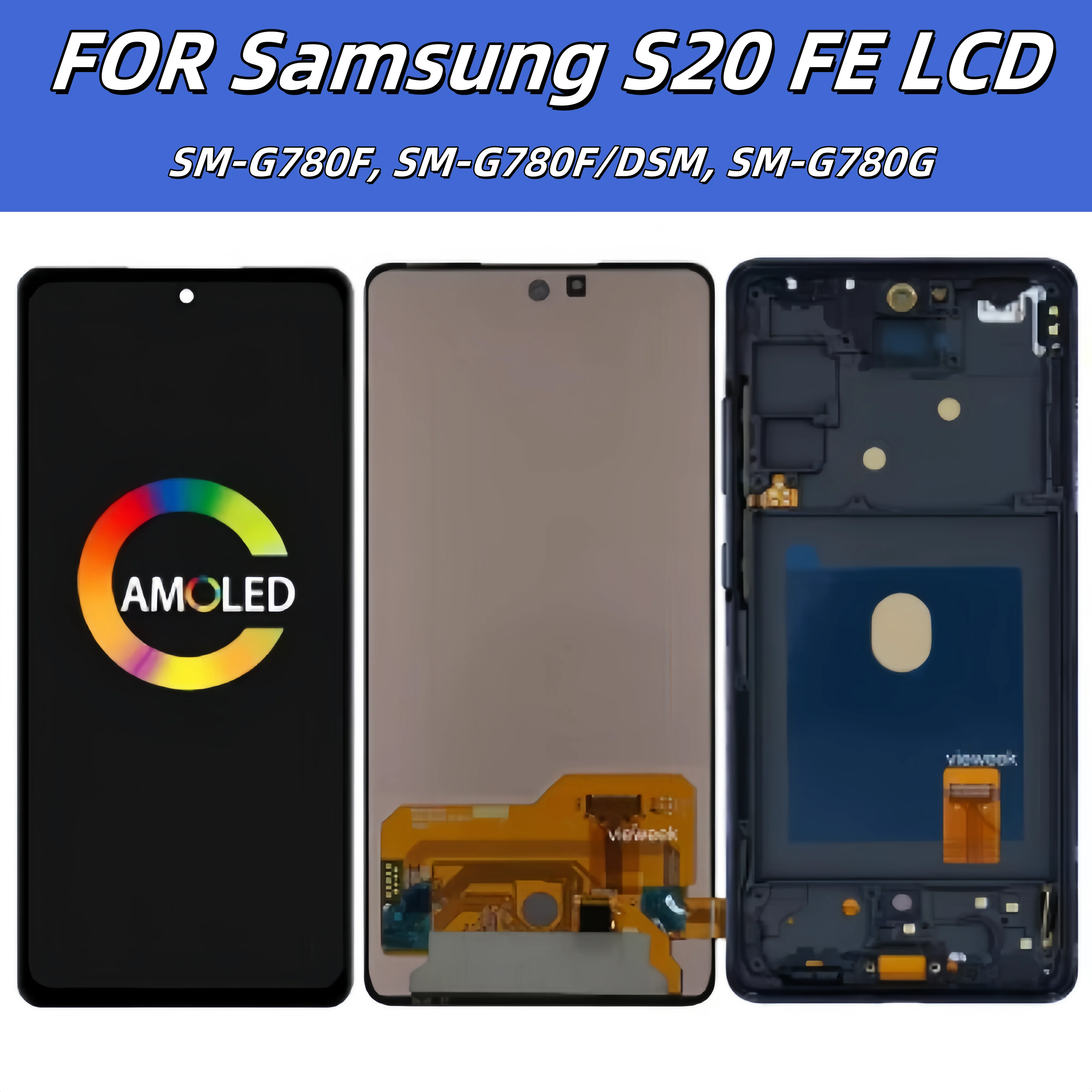 OLED 6.43" LCD For Samsung Galaxy S20 FE 4G/5G LCD Display Touch Screen Assembly For Samsung S20 FE G780 G781 Screen Replacement
OLED 6.43" LCD For Samsung Galaxy S20 FE 4G/5G LCD Display Touch Screen Assembly For Samsung S20 FE G780 G781 Screen Replacement