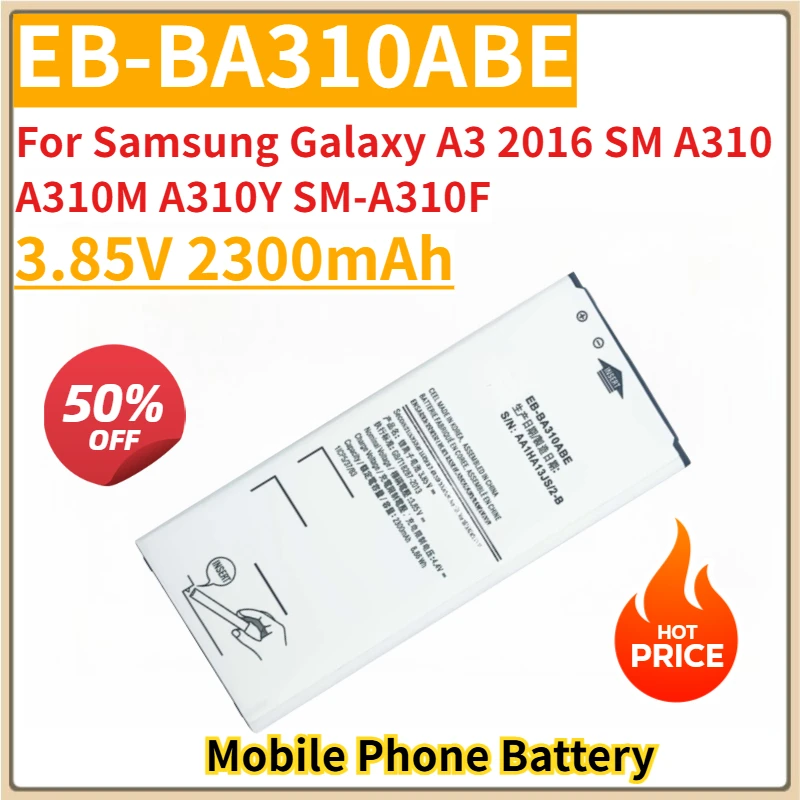 New Replacement Mobile Phone Battery 3.85V 2300mAh EB-BA310ABE for Samsung Galaxy A3 2016 SM A310 A310M A310Y SM-A310F
New Replacement Mobile Phone Battery 3.85V 2300mAh EB-BA310ABE for Samsung Galaxy A3 2016 SM A310 A310M A310Y SM-A310F