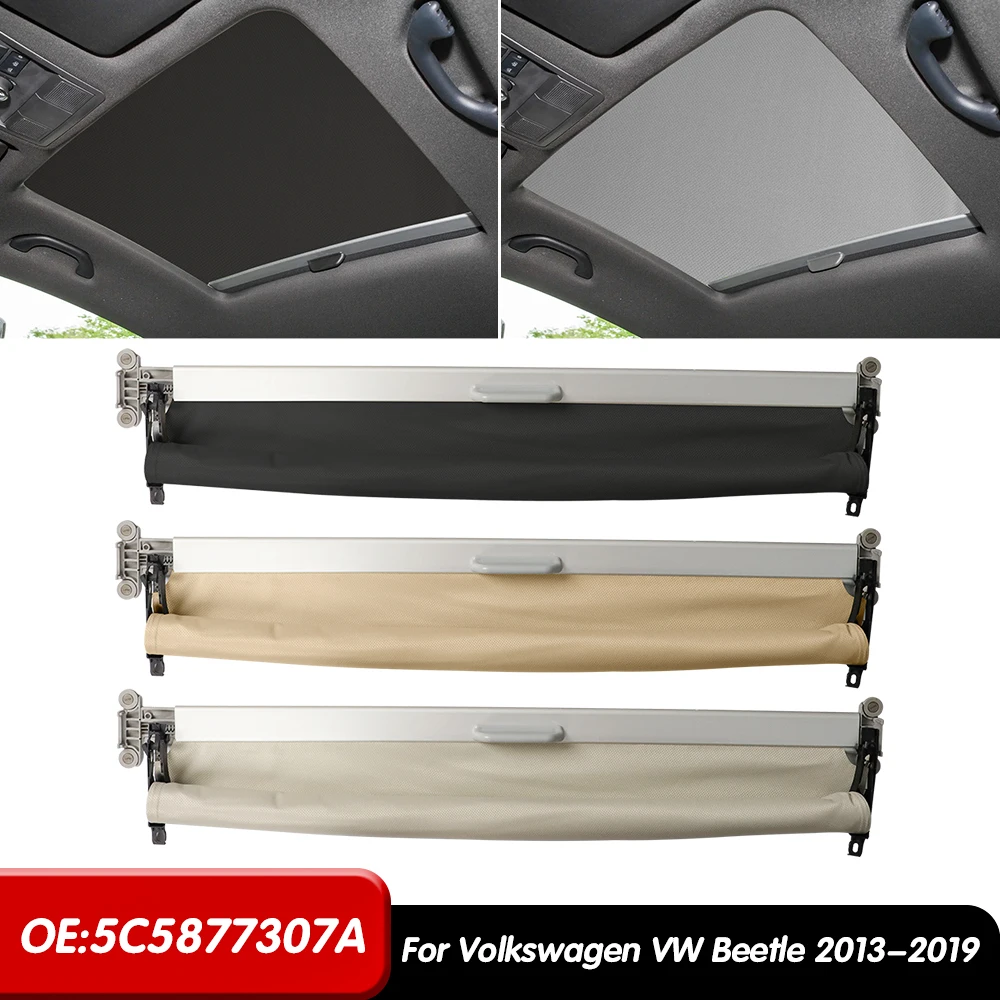 Для Volkswagen VW Beetle 2012-2019 автомобильный панорамный люк на крыше, солнцезащитный козырек, занавеска в сборе, крышка рулонной шторы в сборе 5C 5877307 A
Для Volkswagen VW Beetle 2012-2019 автомобильный панорамный люк на крыше, солнцезащитный козырек, занавеска в сборе, крышка рулонной шторы в сборе 5C 5877307 A