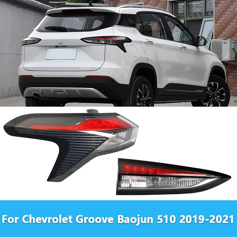 For Wuling Baojun 510 2019-2021 Chevrolet Groove 2019-2021 Outside Inside Rear Tail Light Reversing Lamp Taillight Assembly
For Wuling Baojun 510 2019-2021 Chevrolet Groove 2019-2021 Outside Inside Rear Tail Light Reversing Lamp Taillight Assembly