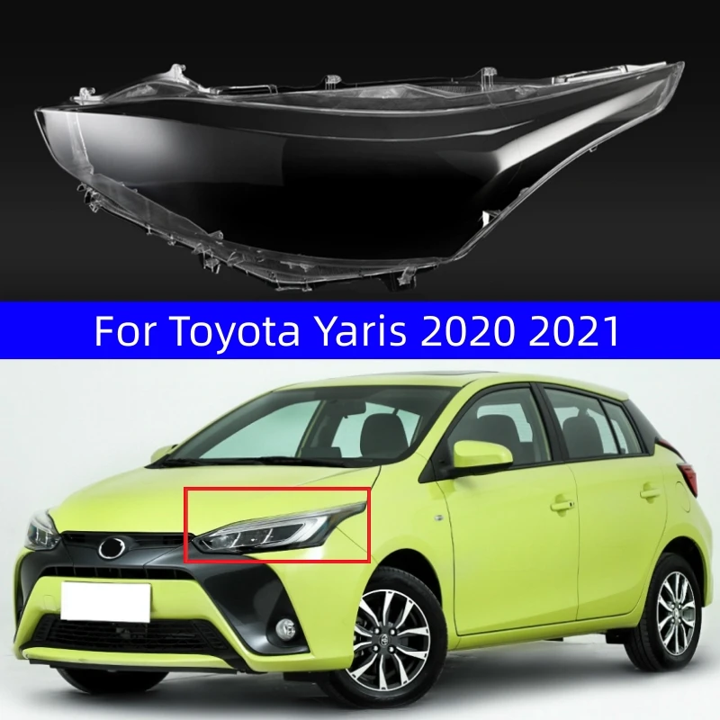 For Toyota Yaris 2020 2021 Car Headlight Lens Cover Lampshade Transparent Front Light Shell
For Toyota Yaris 2020 2021 Car Headlight Lens Cover Lampshade Transparent Front Light Shell