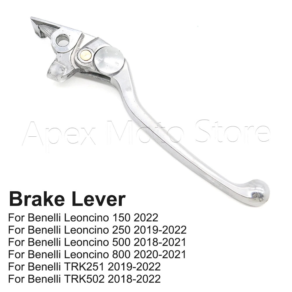 For Benelli TRK251 TRK502 TRK 251 502 2019-2022 Leoncino 150 250 500 800 2018-2022 Motorcycle Brake Lever Control Handles
For Benelli TRK251 TRK502 TRK 251 502 2019-2022 Leoncino 150 250 500 800 2018-2022 Motorcycle Brake Lever Control Handles