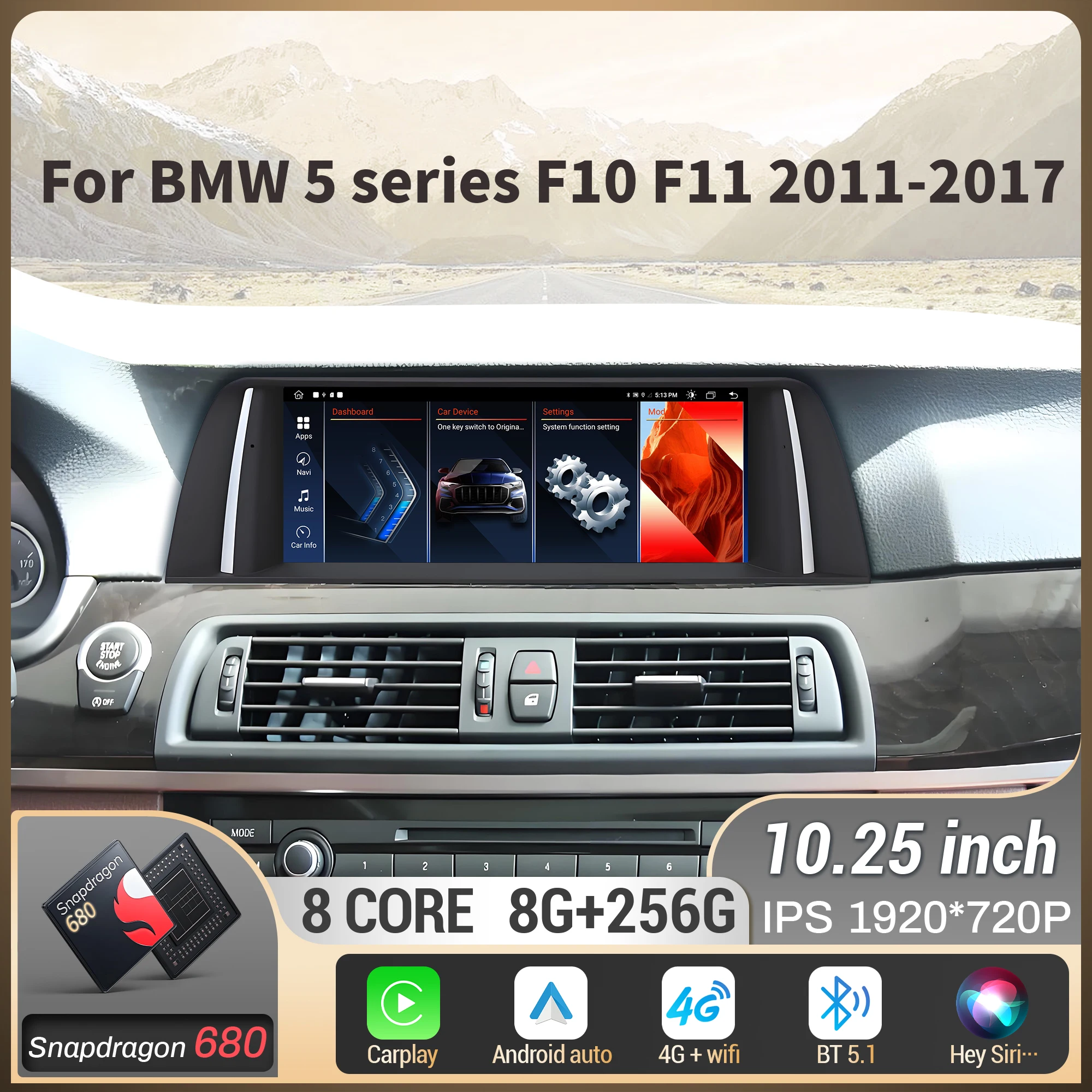 10.25 inch For BMW 5 series F10 F11 2011 2012-2016 2017 Car Radio Wireless Bluetooth Carplay Snapdragon 680 Head Unit Screen
10.25 inch For BMW 5 series F10 F11 2011 2012-2016 2017 Car Radio Wireless Bluetooth Carplay Snapdragon 680 Head Unit Screen