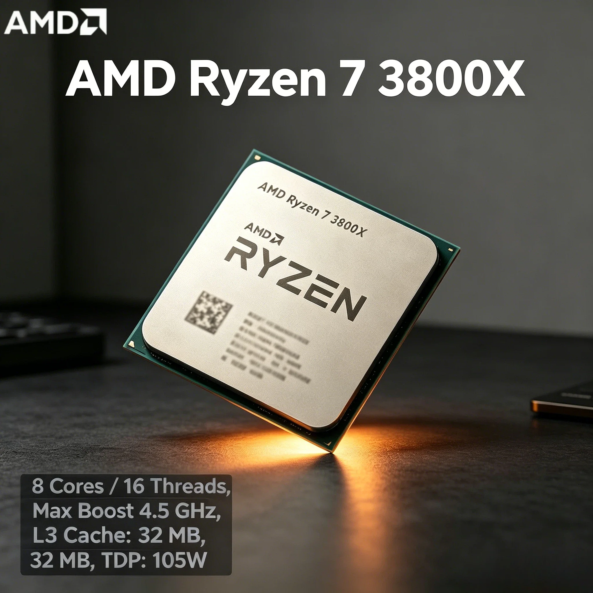 AMD Ryzen 7 3800X 3.9 4.5GHz 8 Core 16 Thread 7NM L3 32M 105W Socket AM4 Tray R7 3800X Ultra Fast Plus HD Pro Max
AMD Ryzen 7 3800X 3.9 4.5GHz 8 Core 16 Thread 7NM L3 32M 105W Socket AM4 Tray R7 3800X Ultra Fast Plus HD Pro Max