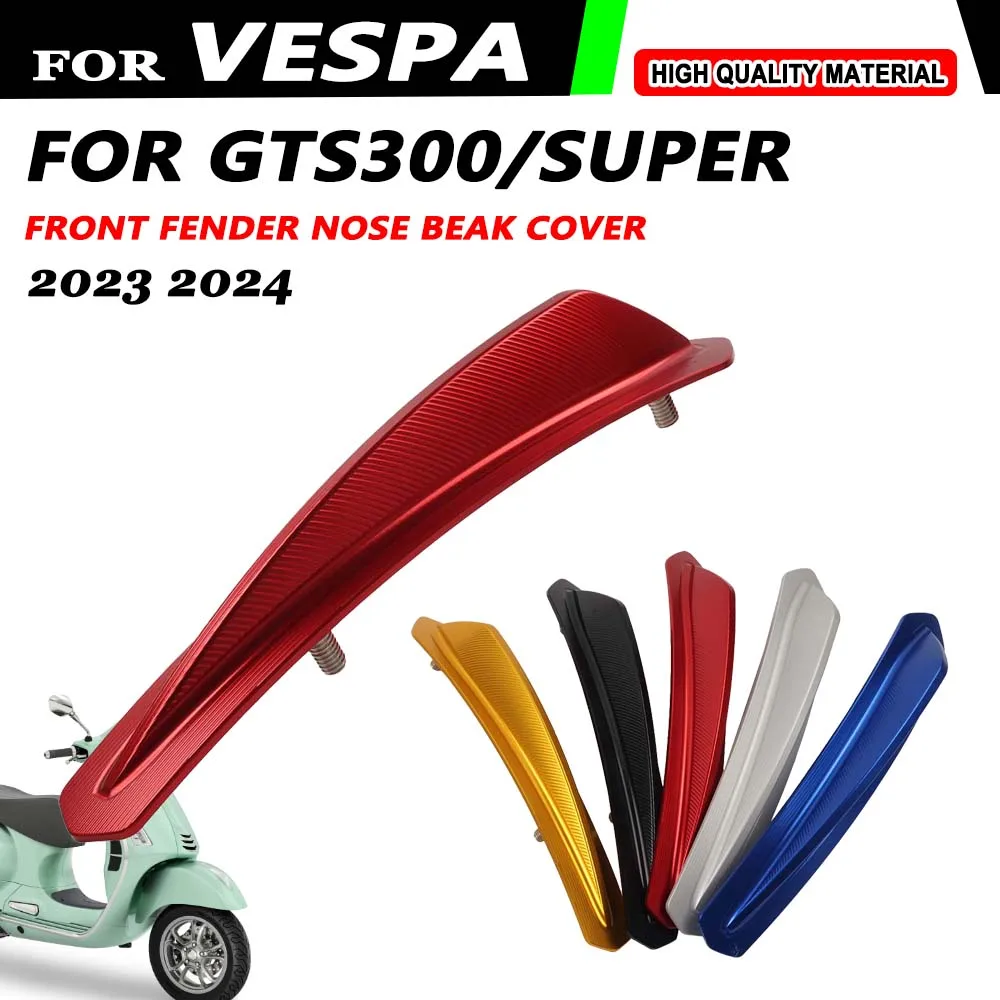 Motorcycle Front Fender Nose Beak Cover Scooter Mudguard Decoration Cover For VESPA GTS 300 GTS300 Super 2023 2024 Accessories
Motorcycle Front Fender Nose Beak Cover Scooter Mudguard Decoration Cover For VESPA GTS 300 GTS300 Super 2023 2024 Accessories