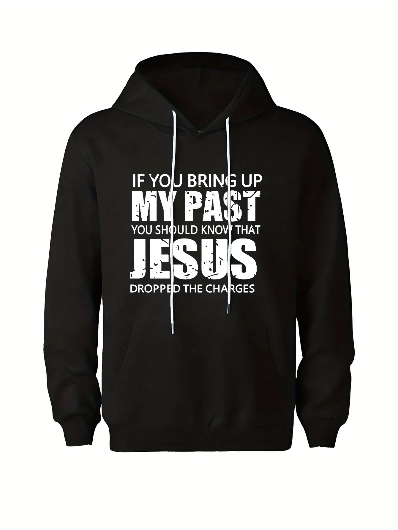 Мужская повседневная толстовка с рисунком «If You Bring Up My Past, You Should Know That Jesus Dropped the Charges» — свободный крой, полиэстер
Мужская повседневная толстовка с рисунком «If You Bring Up My Past, You Should Know That Jesus Dropped the Charges» — свободный крой, полиэстер