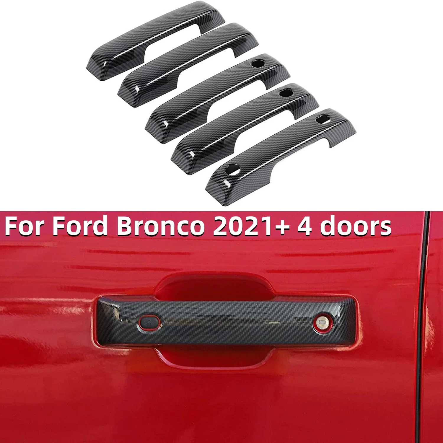 5Pcs Carbon Fiber Car Outer Door Handle Cover Door Side Handle Protector For Ford Bronco 2021+ 4 doors
5Pcs Carbon Fiber Car Outer Door Handle Cover Door Side Handle Protector For Ford Bronco 2021+ 4 doors