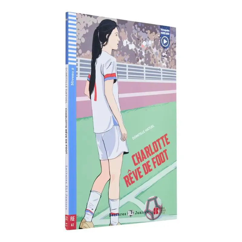 ELI Teen Readers French A2 Charlotte Reve De Foot ЭЛИ Издательство Группа Издательства ELI 9788853635044 Книга 
ELI Teen Readers French A2 Charlotte Reve De Foot ЭЛИ Издательство Группа Издательства ELI 9788853635044 Книга