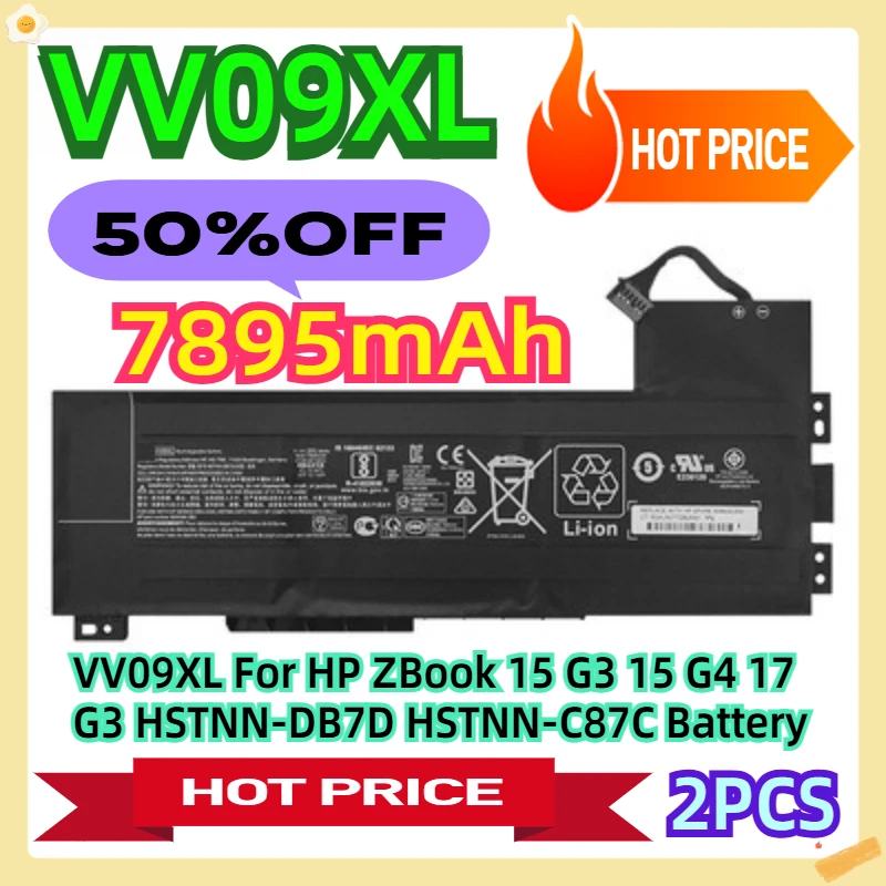 VV09XL For HP ZBook 15 G3 15 G4 17 G3 HSTNN-DB7D HSTNN-C87C Battery 7895mAh 2pcs
VV09XL For HP ZBook 15 G3 15 G4 17 G3 HSTNN-DB7D HSTNN-C87C Battery 7895mAh 2pcs