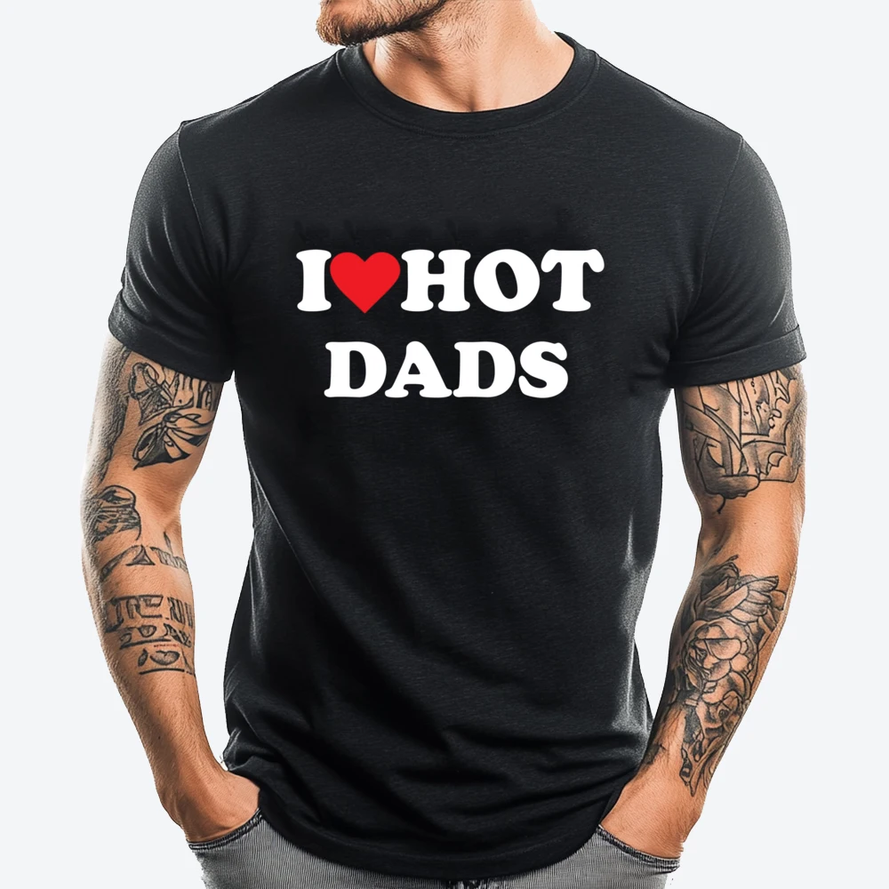 I Love Hot Dads Brand T Shirt Women Christmas Gifts Print Camisetas De Hombre St Patrick's Day Classic
I Love Hot Dads Brand T Shirt Women Christmas Gifts Print Camisetas De Hombre St Patrick's Day Classic