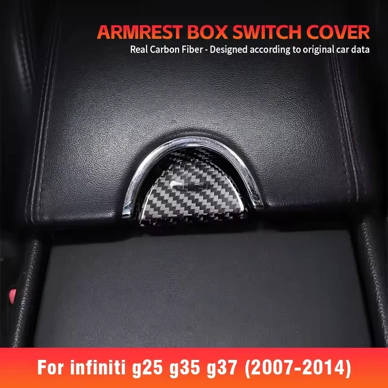 Real Dry Carbon Fiber Car Interior Accessories Armrest Box Switch Cover for Infiniti G25 G35 G37 2007-2014 modification
Real Dry Carbon Fiber Car Interior Accessories Armrest Box Switch Cover for Infiniti G25 G35 G37 2007-2014 modification