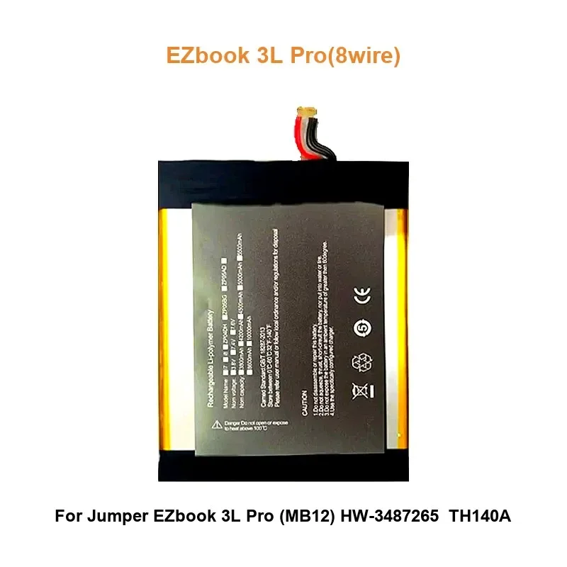 Laptop Battery For Jumper EZbook 3L Pro (MB12) HW-3487265 TH140A EZbook 3L Pro(8wire) 5000mAh Real Capacity
Laptop Battery For Jumper EZbook 3L Pro (MB12) HW-3487265 TH140A EZbook 3L Pro(8wire) 5000mAh Real Capacity