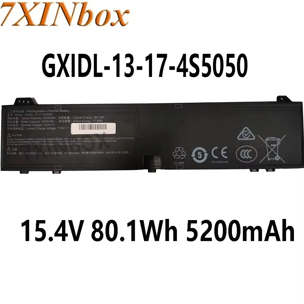 7XINbox GXIDL-13-17-4S5050 15.4V 80.1Wh 5200mAh Laptop Battery For Aurora X Pterodactyl 15 Pro For Yaoshi 15 16 Pro
7XINbox GXIDL-13-17-4S5050 15.4V 80.1Wh 5200mAh Laptop Battery For Aurora X Pterodactyl 15 Pro For Yaoshi 15 16 Pro